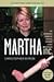 Martha Inc.: The Incredible Story of Martha Stewart Living Omnimedia