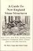 A Guide to New England Stone Structures: Stone Cairns, Stone Walls, Standing Stones, Chambers, Found