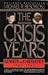 The Crisis Years by Michael R. Beschloss The Crisis Years by Michael R. Beschloss