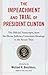 The Impeachment and Trial of President Clinton