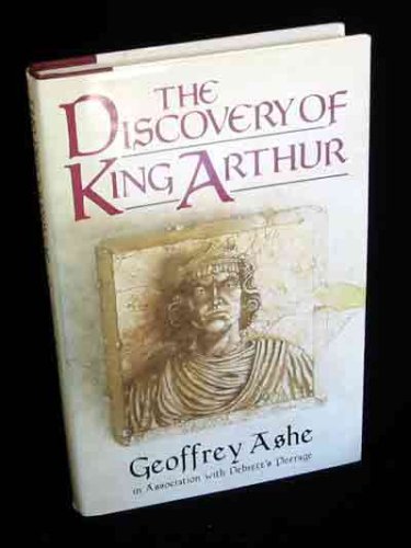 The Discovery of King Arthur (Hardcover)