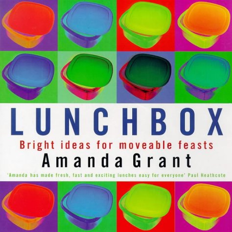 Lunchbox: Bright Ideas for Moveable Feasts (Paperback)