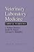 Veterinary Laboratory Medicine by J. Robert Duncan