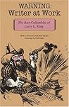 Warning: Writer at Work: The Best Collectibles of Larry L. King