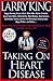 Taking on Heart Disease: Fa...