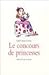 Le Concours De Princesses