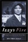 Izzy's Fire: Finding Humanity In The Holocaust
