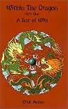 Within the Dragon: A Test of Wills Within the Dragon: A Test of Wills