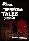 Get Spooked! Terrifying Tales Untold