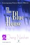 The Blue House The Blue House