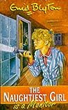 The Naughtiest Girl Is a Monitor by Enid Blyton