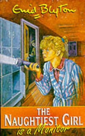 The Naughtiest Girl Is a Monitor (Paperback)