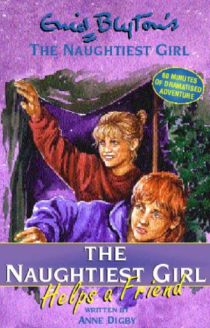 The Naughtiest Girl Helps a Friend (Audio CD)