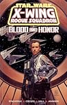 Star Wars: X-Wing Rogue Squadron, Vol. 7: Blood and Honor