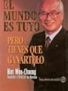 el mundo es tuyo ...