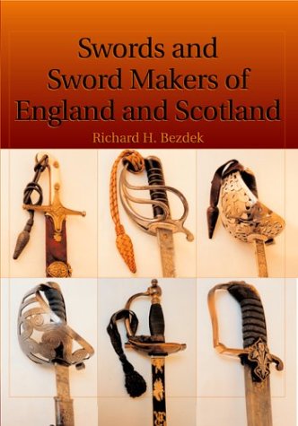 Swords and Sword Makers of England and Scotland (Hardcover)