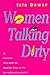 Women Talking Dirty