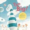 Too Big!