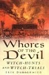 Whores of the Devil: Witch-Hunts and Witch-Trials