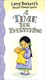 A Time for Everything (Larry Burkett's Pocket Change Series)