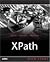Xpath Kick Start: Navigating Xml With Xpath 1.0 and 2.0