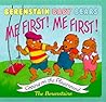 Berenstain Baby Bears Me First! Me First!