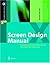 Screen Design Manual: Communicating Effectively Through Multimedia (X.media.publishing)