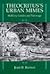 Theocritus's Urban Mimes: Mobility, Gender, and Patronage (Volume 19) (Hellenistic Culture and Society)