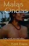 Malas Ondas: Lime, Sand, Sex and Salsa in the Land of Conquistadors
