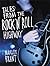 Tales from the Rock 'N' Roll Highway by Marley Brant