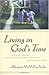 Living in God's Time: A Parent's Guide to Nurturing Children Through the Christian Year