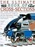 The Ultimate Book of Cross-Sections