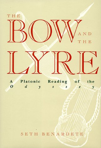 The Bow and the Lyre: A Platonic Reading of the Odyssey (Hardcover)