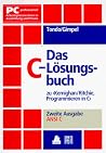 Das C - Lösungsbuch zu ' Programmieren in C'. Ansi C. (2. A.).