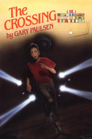 The Crossing By Gary Paulsen