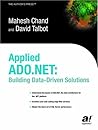 Applied ADO.NET: Building Data-Driven Solutions Applied ADO.NET: Building Data-Driven Solutions