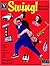 Swing!: The New Retro Renaissance [V/Search #3]