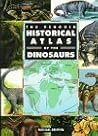 The Penguin Historical Atlas of the Dinosaurs