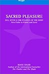 Sacred Pleasure: ...