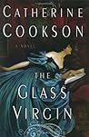 The Glass Virgin by Catherine Cookson