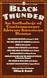 Black Thunder by William B. Branch