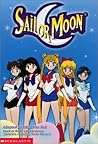 Sailor Scouts Unite! by Katherine Noll