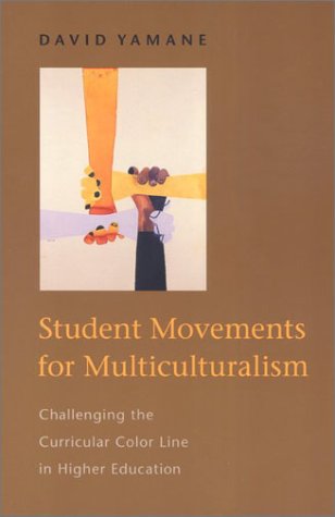 Student Movements for Multiculturalism: Challenging the Curricular Color Line in Higher Education (Paperback)