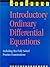 Introductory Ordinary Differential Equations: Including Ten Fully Solved Practice Examinations (Smart Practice Series)