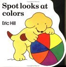 Spot Looks at Colors (Board Book)