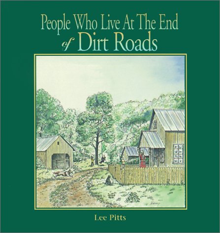 People Who Live at the End of Dirt Roads (Paperback)