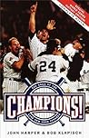 Champions!:: The Saga of the 1996 New York Yankees