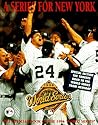 The Official Guide to the 1996 World Series: A Series for New York