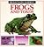 The Fascinating World of Frogs and Toads (Fascinating World Of...)