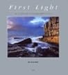First Light: A Landscape Photographer's Art